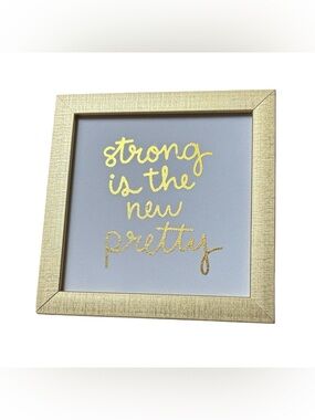 Petal Lane Home Framed Canvas Art - "Strong is the New Pretty"